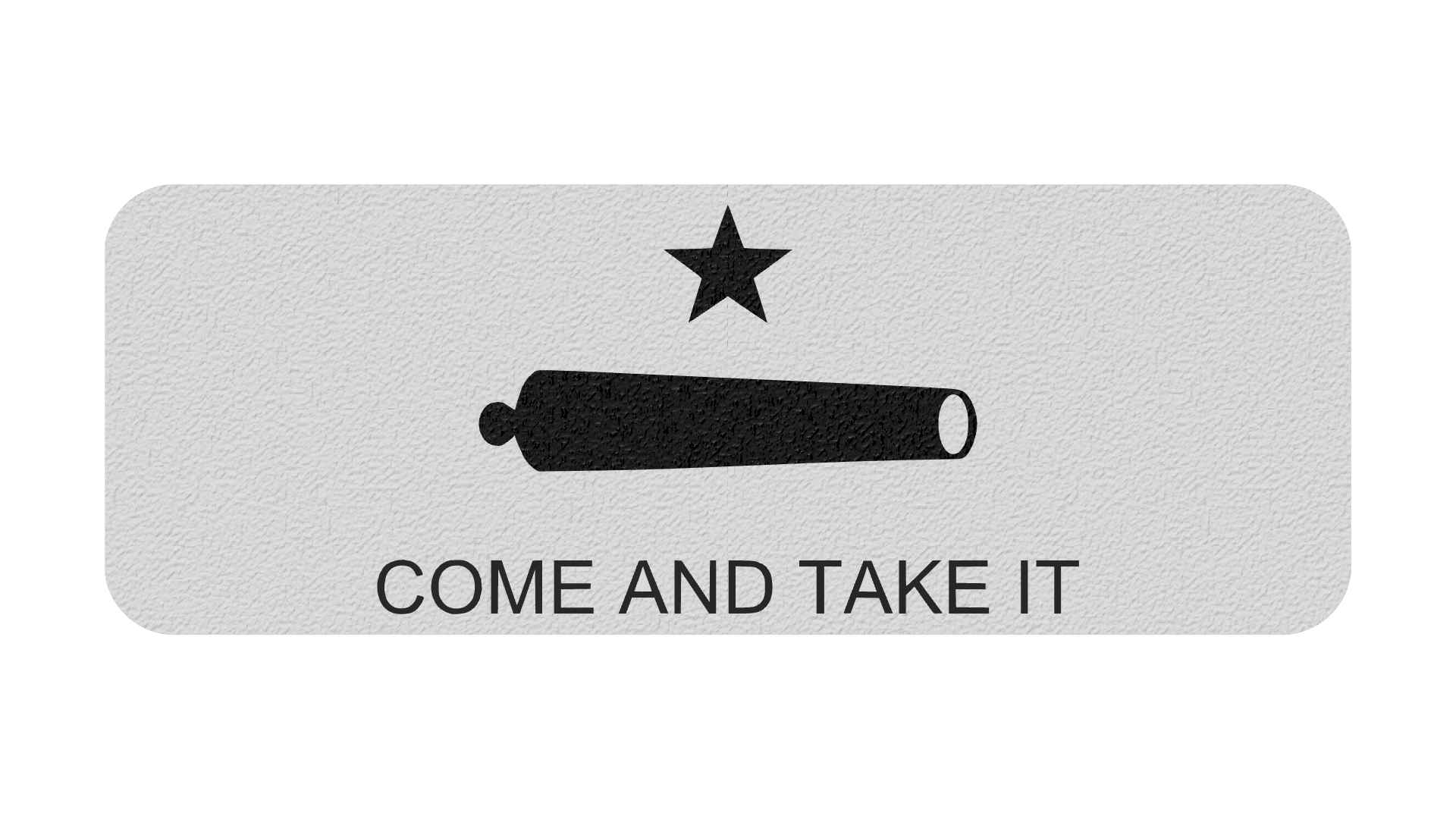 Come and Take It