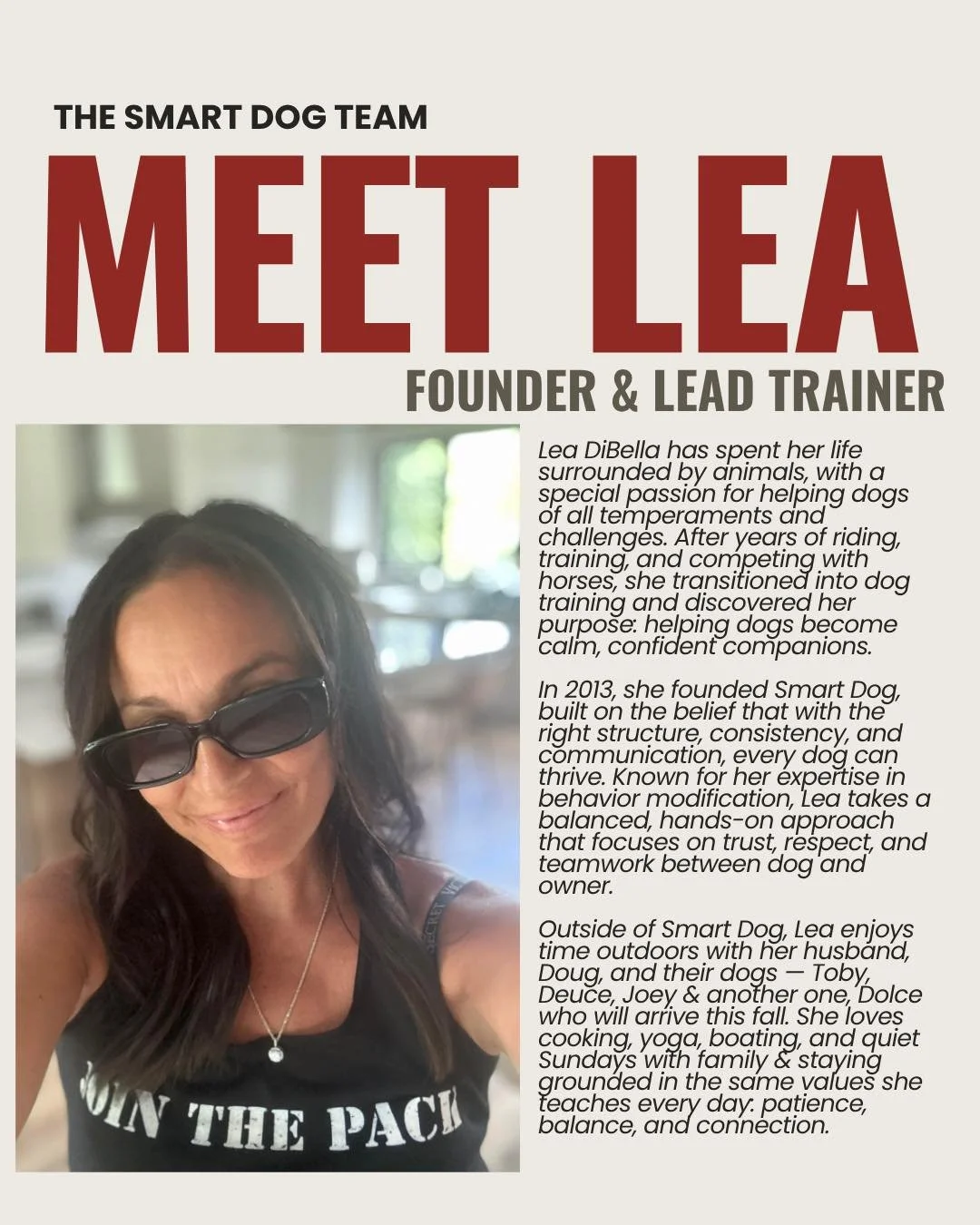 Meet Lea DiBella, the founder, trainer, mentor, and heart of our pack. 
Here are a few fun facts about Lea:
• Lea has been training dogs and horses for over a decade.
• She started Smart Dog in 2013 - out of her home!
• Toby, Lea's be