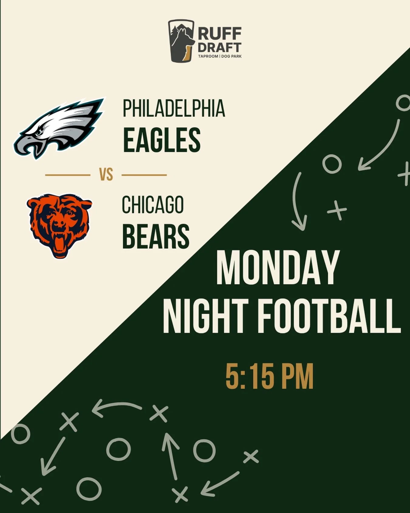 Looking for a place to watch tonight&rsquo;s game? You&rsquo;ve found it! 

Don&rsquo;t miss the Eagles vs the Bears starting at 5:15 tonight. We&rsquo;ll have the game on the big screen, and the audio on. 

Bring your dog, grab a beer. We&rsquo;ll s