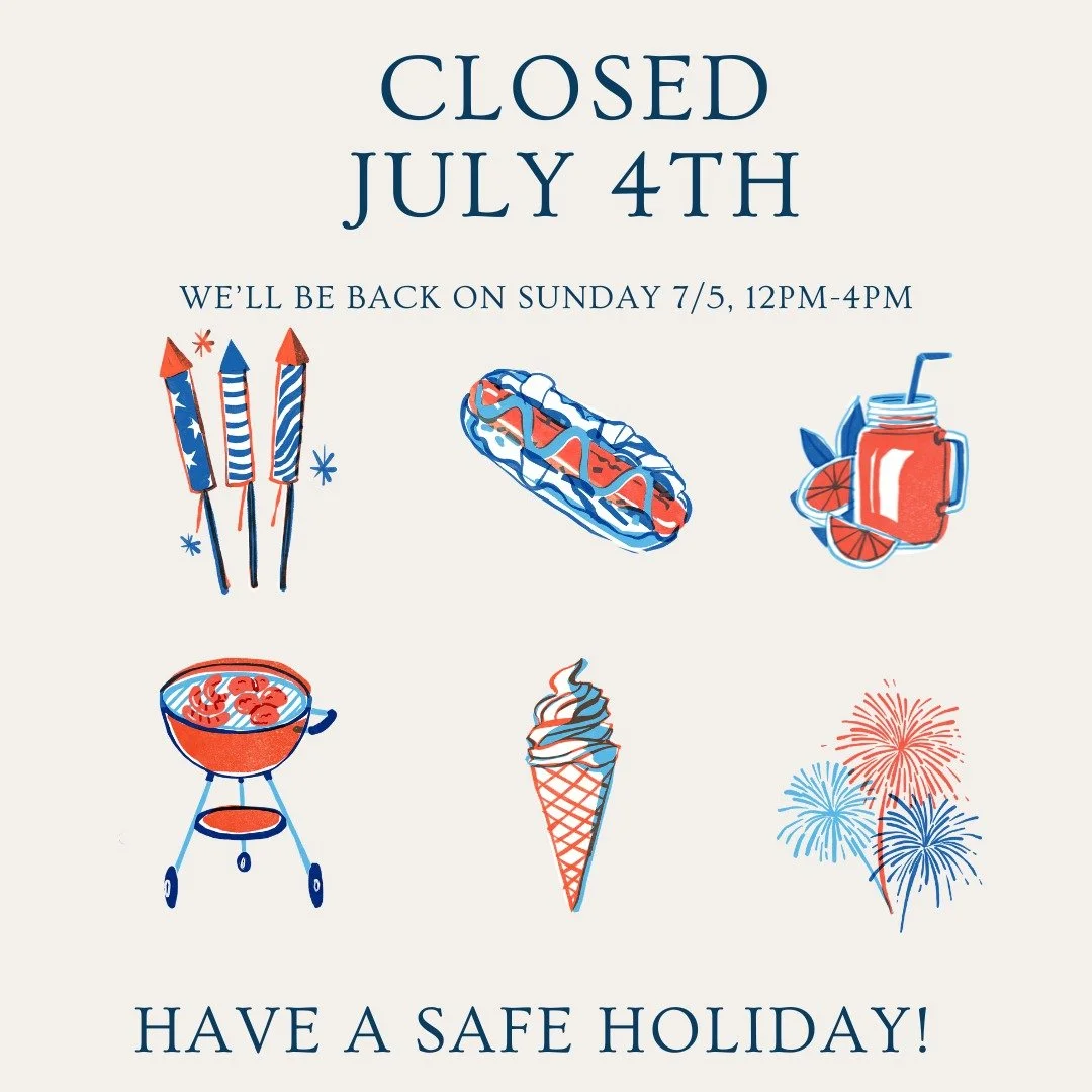 A friendly reminder that we will be closed tomorrow, but we'll be back to business as usual on Sunday.

We hope your day is full of fireworks, extra helpings, and all ten of your fingers and toes by the end of the night 🎆

Be safe!