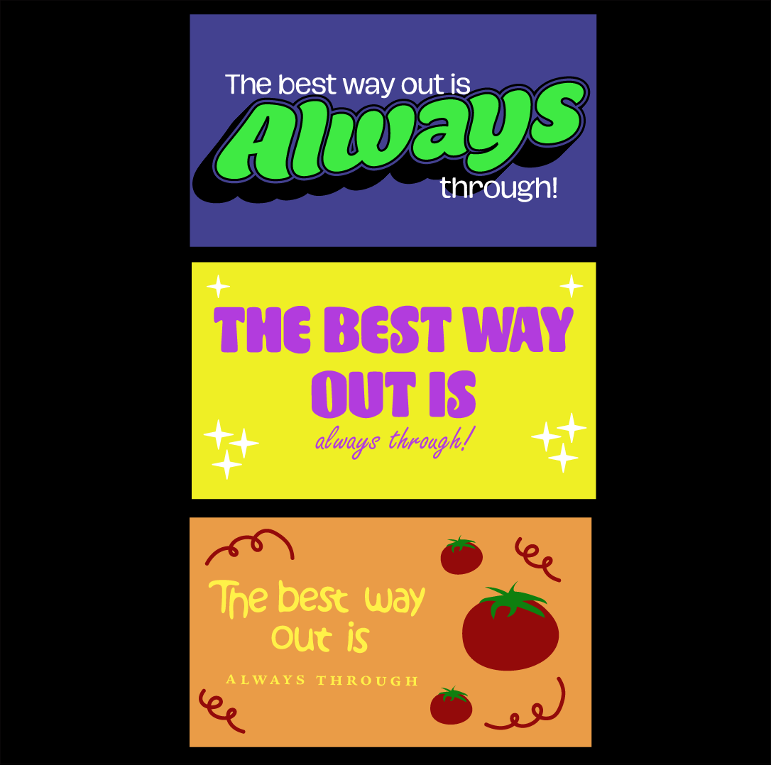The best way out is always through-insta slide 1.png