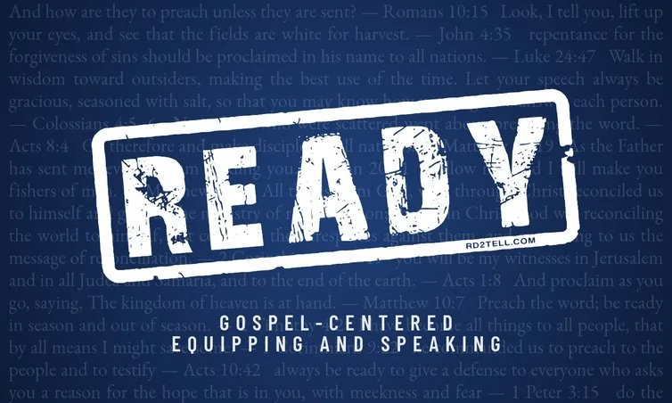 Ready to Tell Ministries - Gospel-Centered Speaking and Equipping
