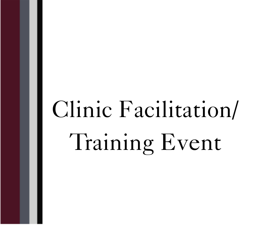 Clinic Faciliation / Training Event