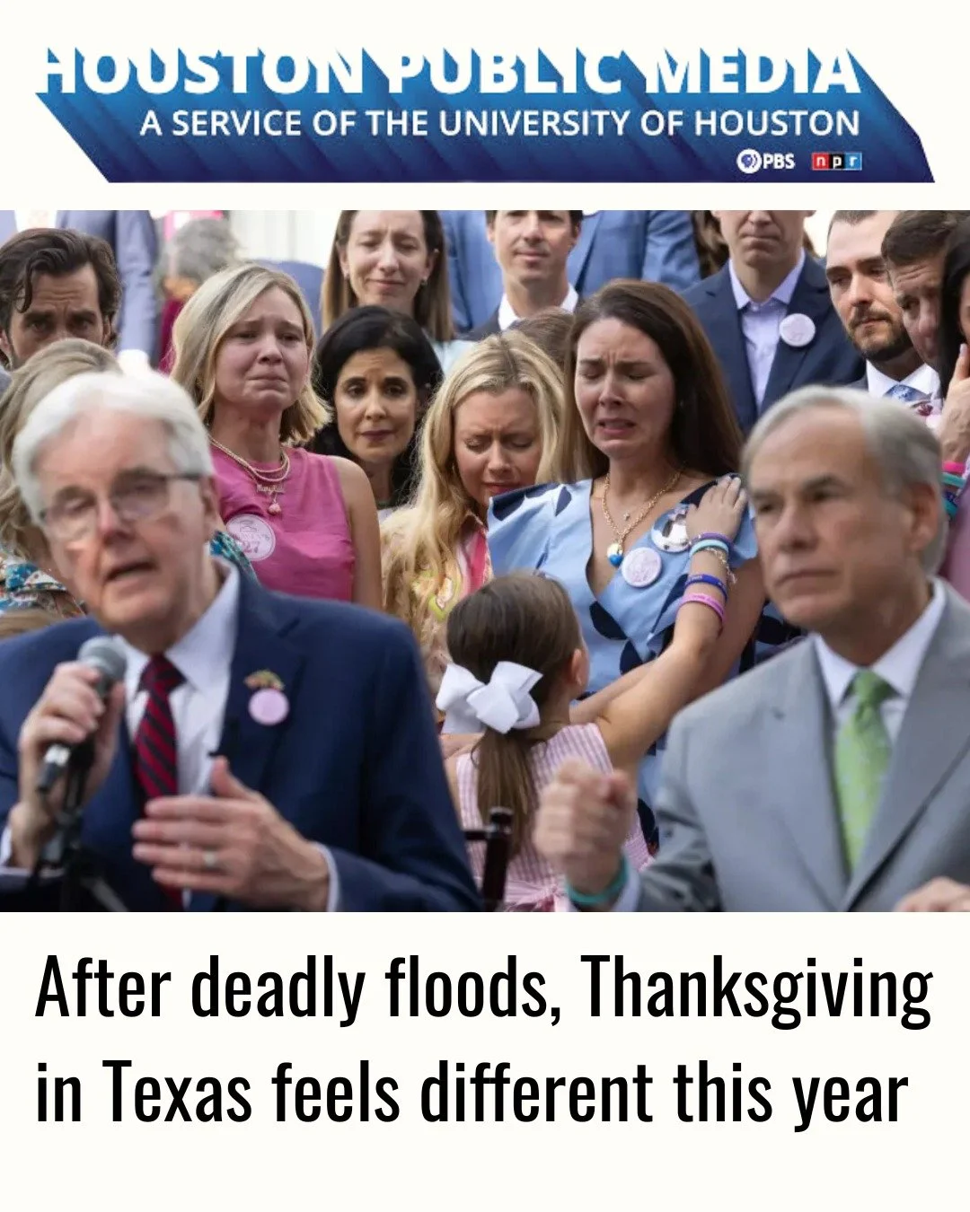 &ldquo;For many families across the state, Thanksgiving this year is complicated &mdash; because of the destructive flooding on the Fourth of July that left at least 138 people dead. They&rsquo;re grappling with unanswered questions and loss.&rdquo;
