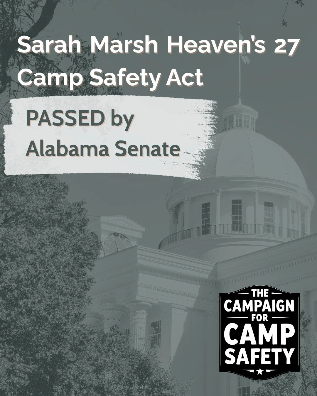 📣 BREAKING NEWS for Camp Safety in Alabama.

Today, the Alabama Senate passed House Bill 381, the &ldquo;Sarah Marsh Heaven&rsquo;s 27 Camp Safety Act.&rdquo; This critical legislation is named in honor of 8-year-old Sarah Marsh from Mountain Brook 
