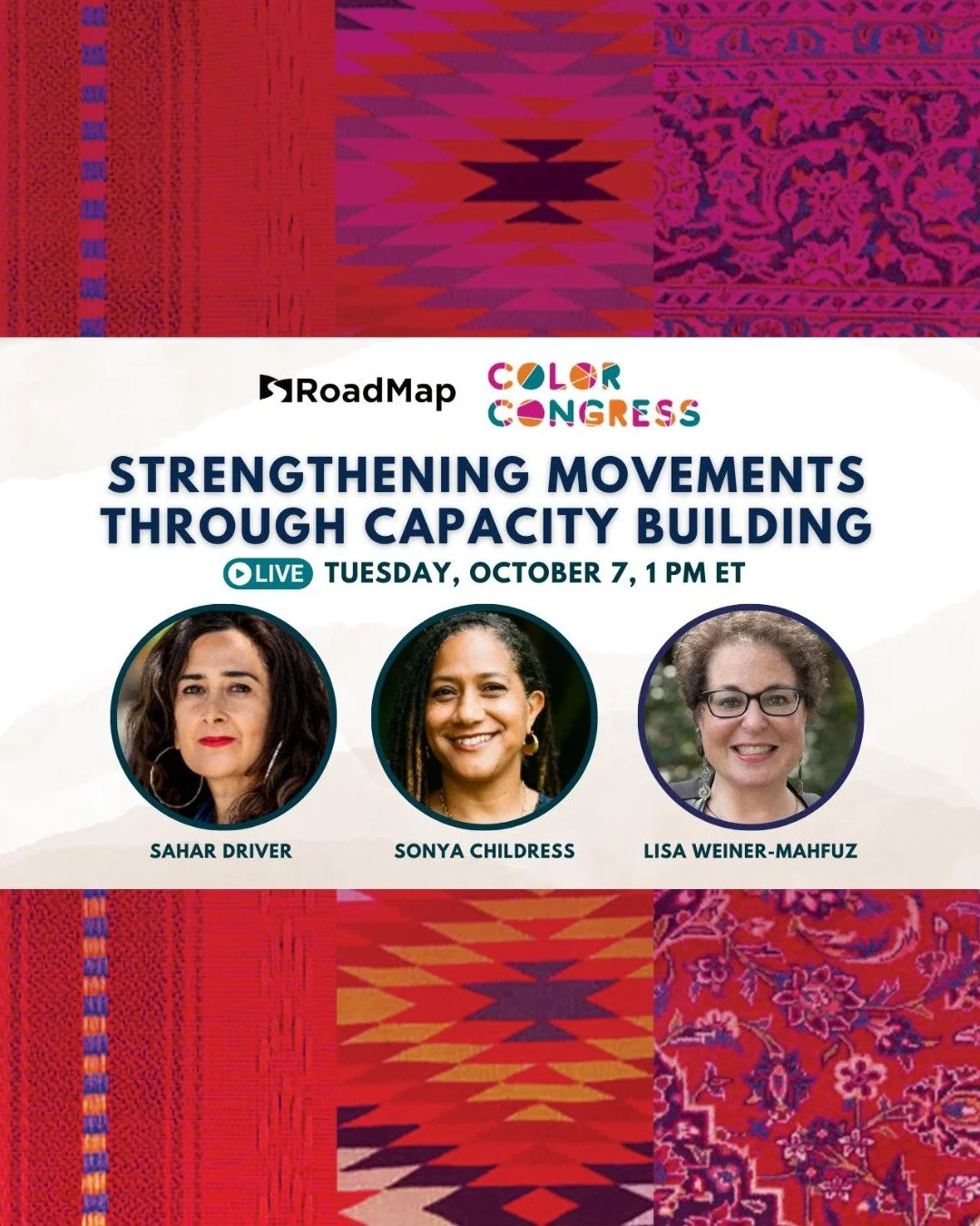 Earlier today, Color Congress Co-Executive Directors Sahar Driver and Sonya Childress joined Lisa Weiner-Mahfuz, Executive Director of RoadMap, for a conversation about strengthening movements through capacity building. Find a link to the recorded co