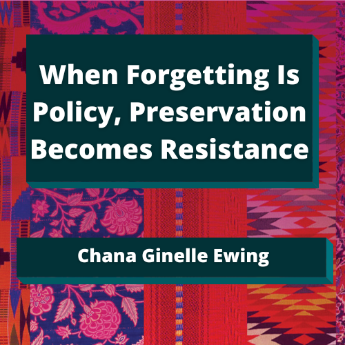 When Forgetting Is Policy, Preservation Becomes Resistance