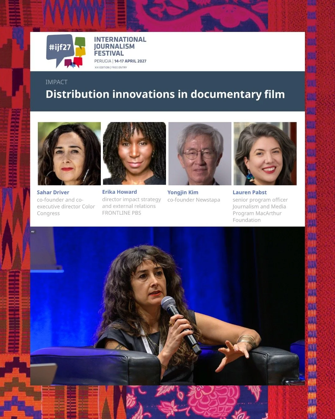 Color Congress co-executive director Sahar Driver was recently part of a panel conversation about distribution innovations in documentary film at the International Journalism Festival. Moderated by Lauren Pabst (MacArthur Foundation) and featuring pa