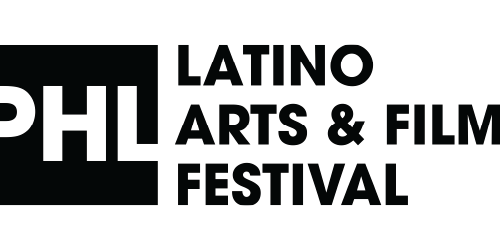 PHILADELPHIA LATINO ARTS AND FILM FESTIVAL PLAFF 500x250.png
