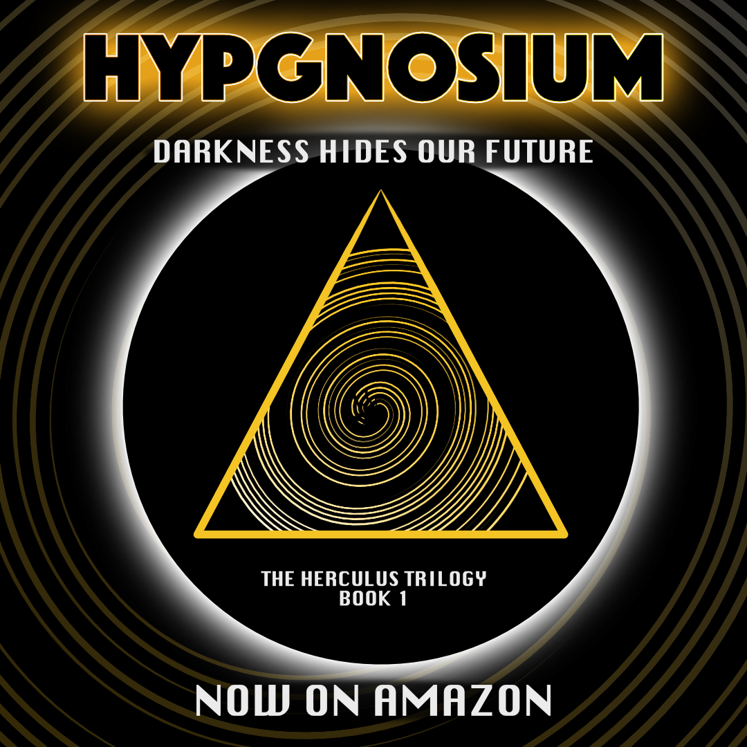 Book cover titled 'Hypgnosium' with a black background and gold and white text, featuring a gold spiral triangle design. The subtitle reads 'Darkness Hides Our Future' with additional text 'The Herculus Trilogy - Book 1' and 'Now on Amazon'.
