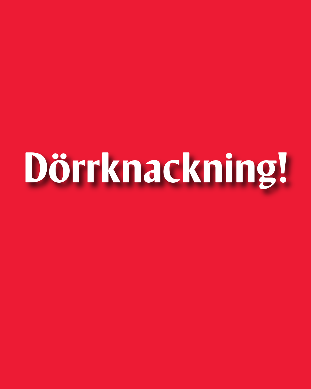 Dörrknackning!
