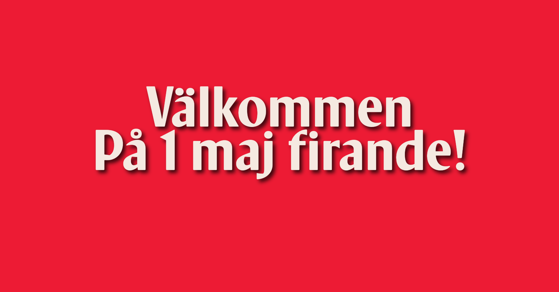 1 maj firande!