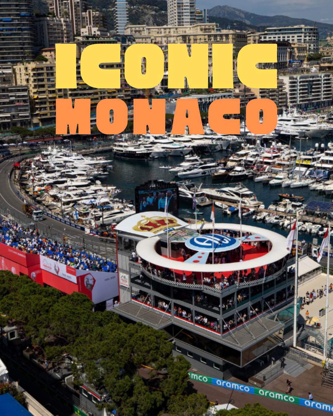 Monaco f1 race course in the harbour with luxury yachts with the words iconic Monaco overlaid
