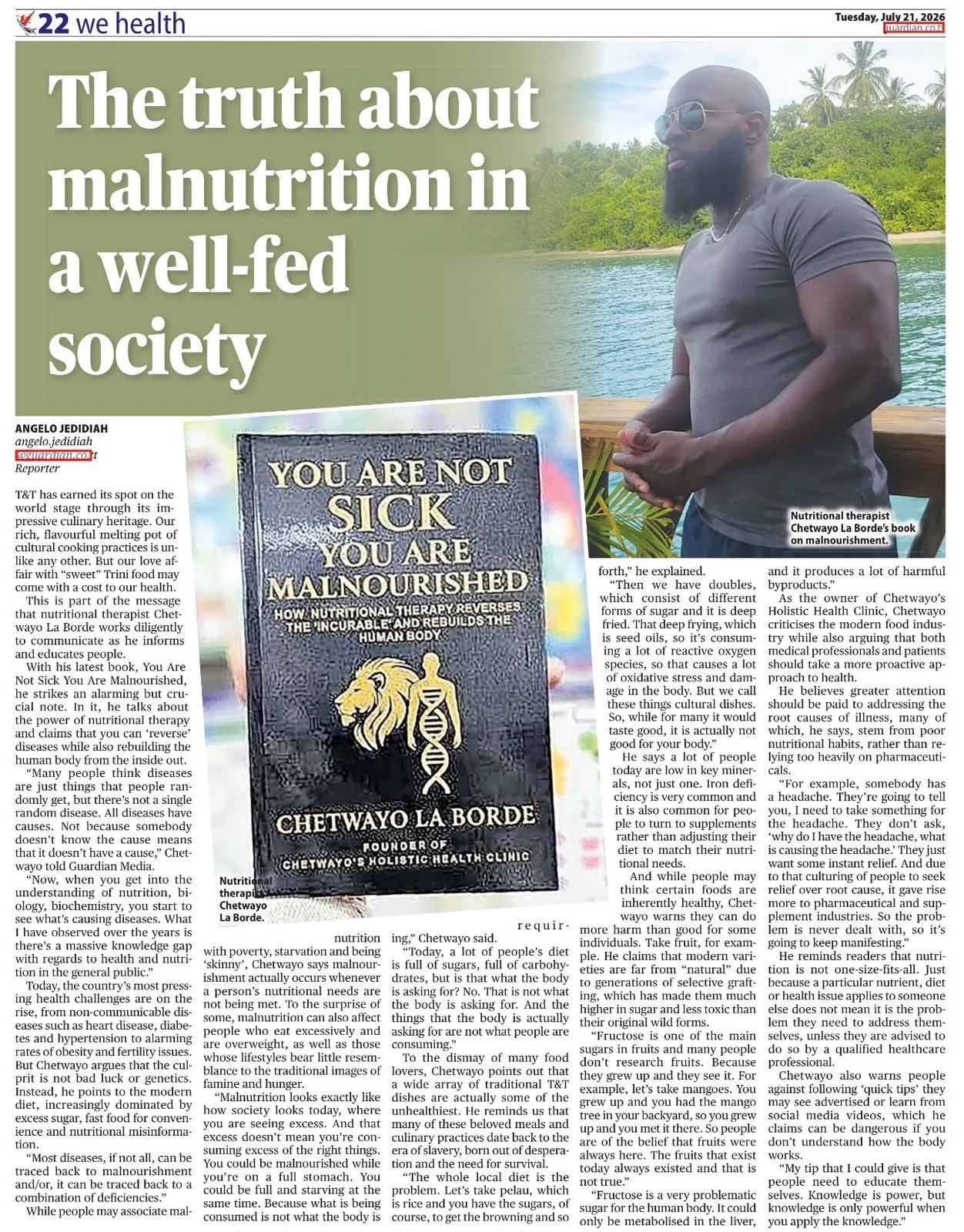 Newspaper feature in the Trinidad and Tobago Guardian We Health section highlighting nutritional therapist Chetwayo La Borde, his book "You Are Not Sick, You Are Malnourished," and his interview on the causes of malnutrition in a well-fed society.