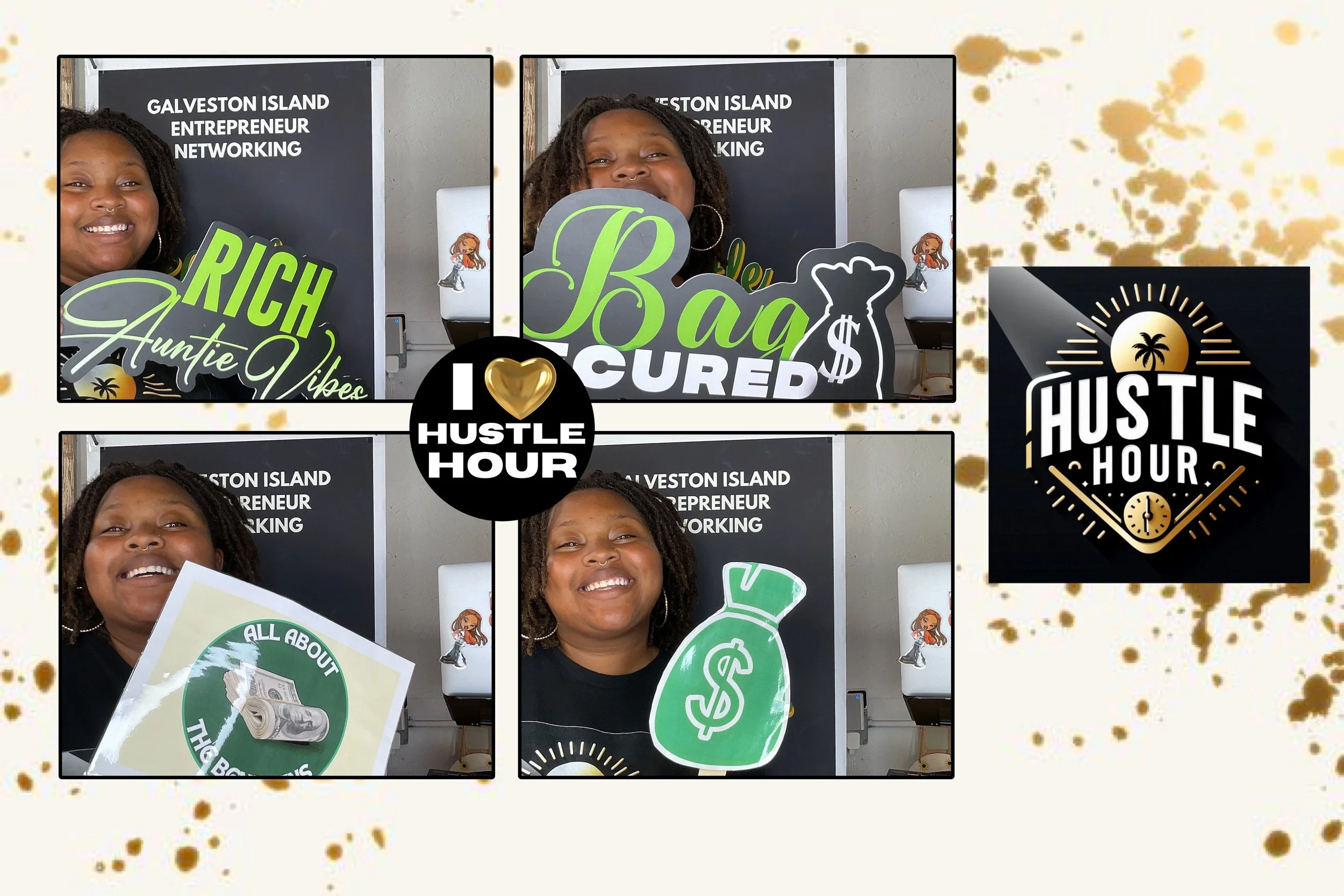Collage of four photos of a smiling woman holding various signs and props at a Galveston Island entrepreneur networking event, with a black sign in the background. The signs include references to wealth, hustle, and entrepreneurship, with messages li