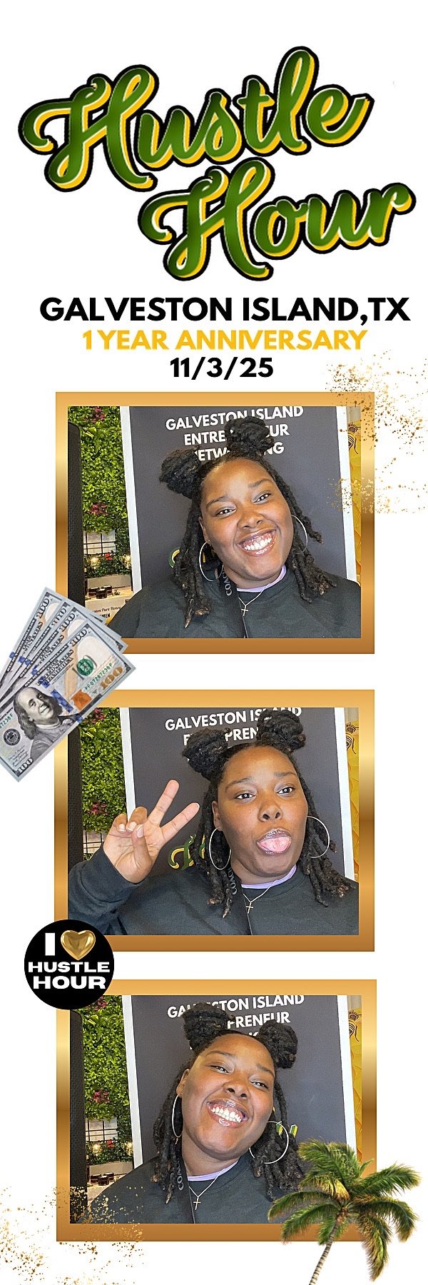 A photo collage celebrating the one-year anniversary of Hustle Hour on Galveston Island, Texas, with three pictures of a woman with dark hair styled in two buns making different expressions, inclusive of a peace sign and sticking out her tongue, deco