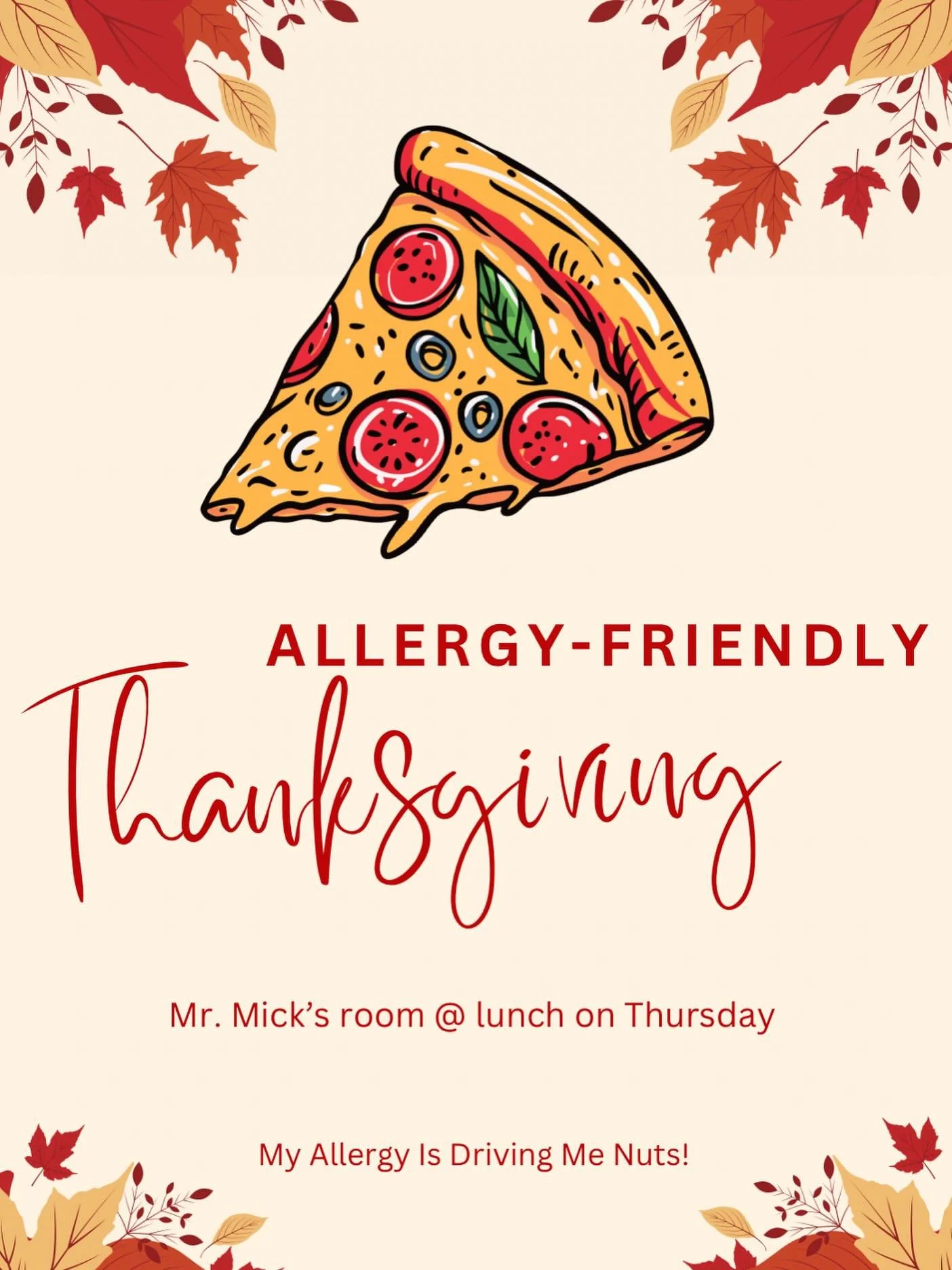 Gobble gobble pizza pizza!! Join us for an allergy-friendly Thanksgiving Thursday during lunch! 🍕🦃🍁🍂
