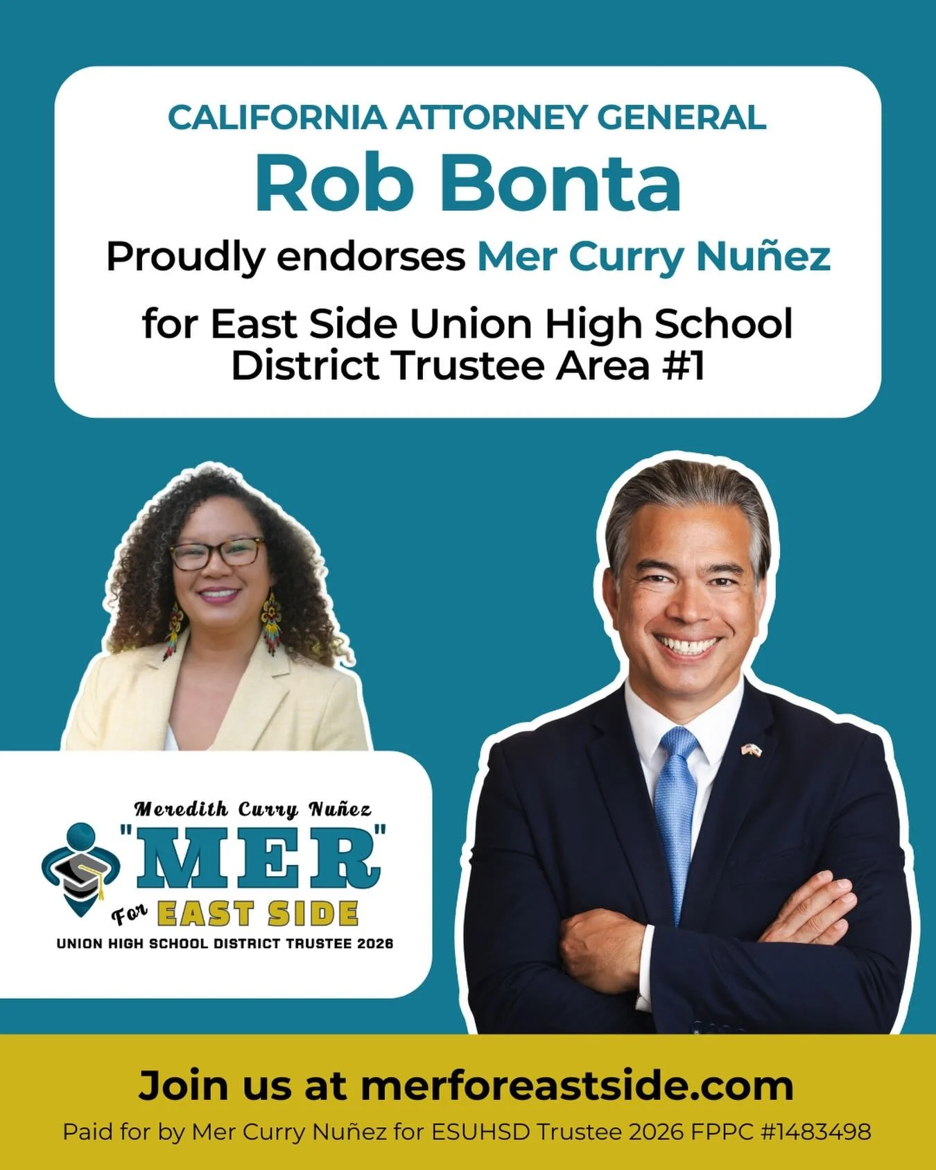 ⚡ENDORSEMENT!⚡
ATTORNEY GENERAL ROB BONTA endorses MER CURRY NU&Ntilde;EZ for East Side Union High School District Board to represent Area 1 (the Alum Rock neighborhood)!

Donate, volunteer, endorse, and support Mer at merforeastside.com!

🎉160+ Lea