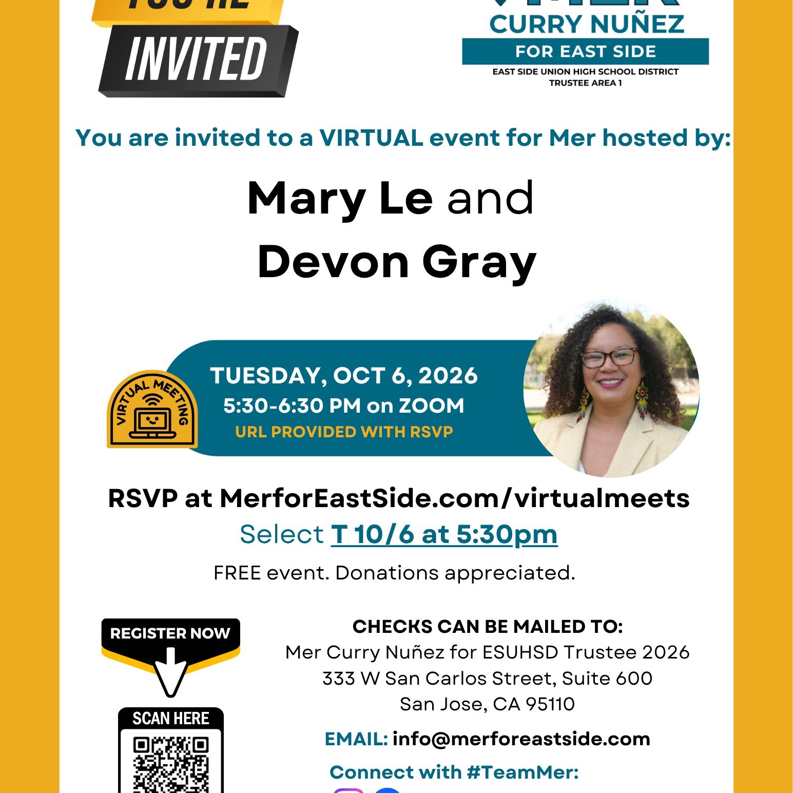You're invited to a Virtual Meet &amp; Greet next Tuesday, October 6th from 4:30-5:30pm on Zoom to support my campaign for East Side Union High School District Area 1 Trustee! 

Please register at merforeastside.com/virtualmeets to join Mary Le and D