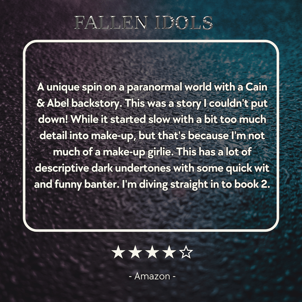 A 4 star review that says "A unique spin on a paranormal world with a Cain & Abel backstory. This was a story I couldn't put down! "