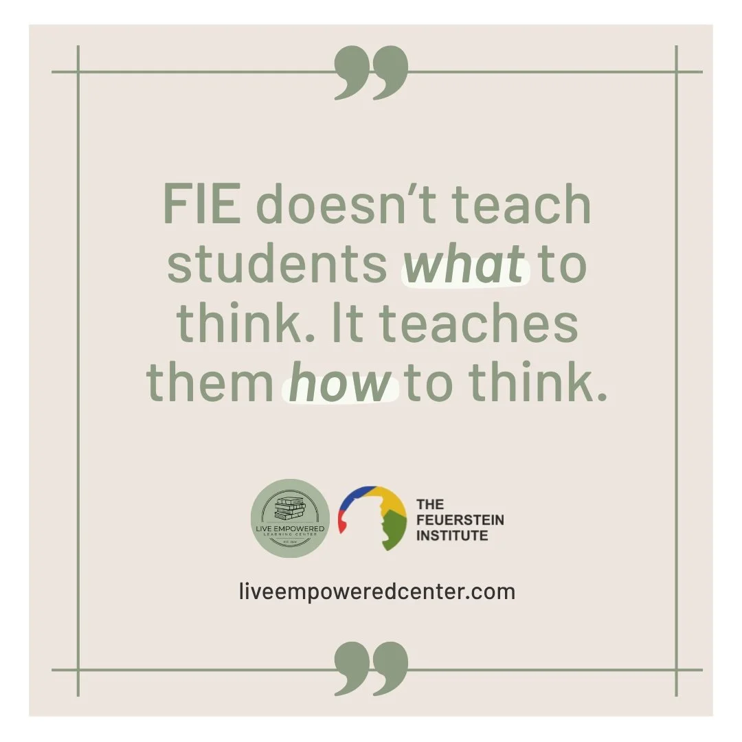 Teaching Students How to Think: How FIE Strengthens Learning for Life