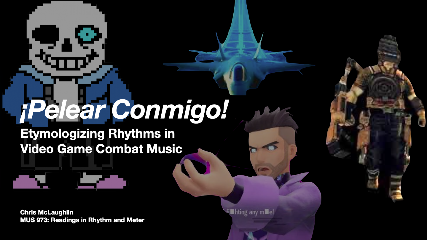 ¡Pelear Conmigo!: Etymologizing Rhythms in Video Game Combat Music