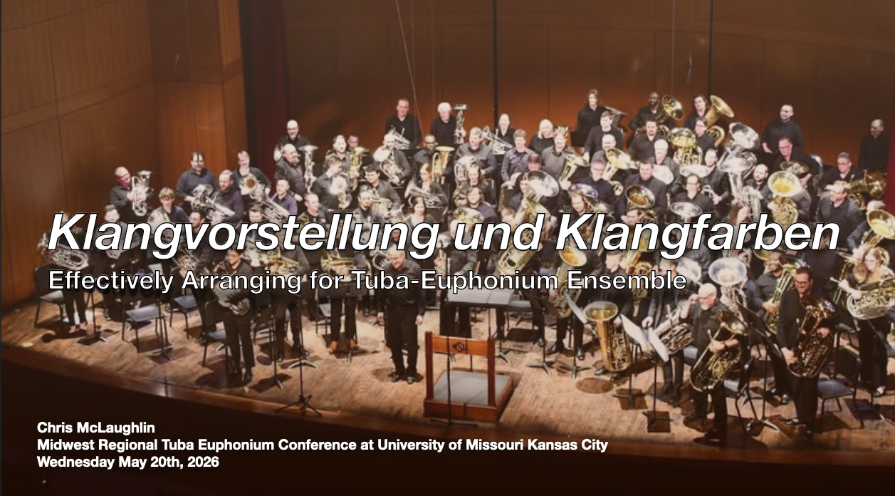 Klangvorstellung und Klangfarben: Effectively Arranging for Tuba-Euphonium Ensemble