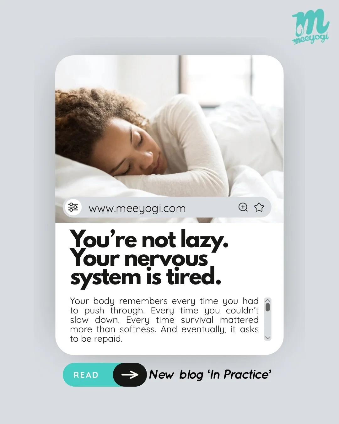 The body keeps score, even when you don&rsquo;t. We just launched our new blog, &lsquo;In Practice&rsquo;. Read the rest on meeyogi.com.
&bull;
#nervoussystem #nervoussystemhealing #lazy #softness