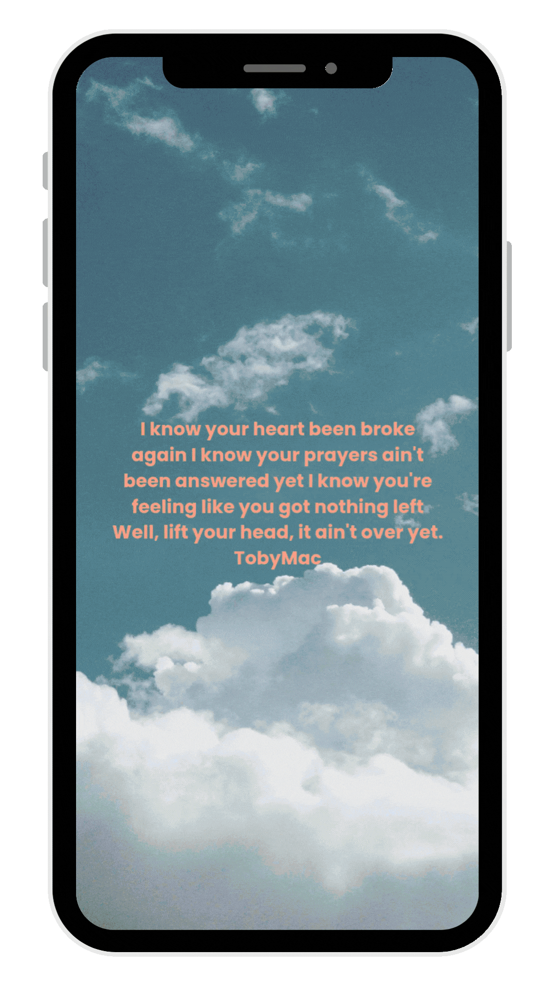 A smartphone screen displaying a background of a cloudy sky with a poem by Toby Mac in orange text.