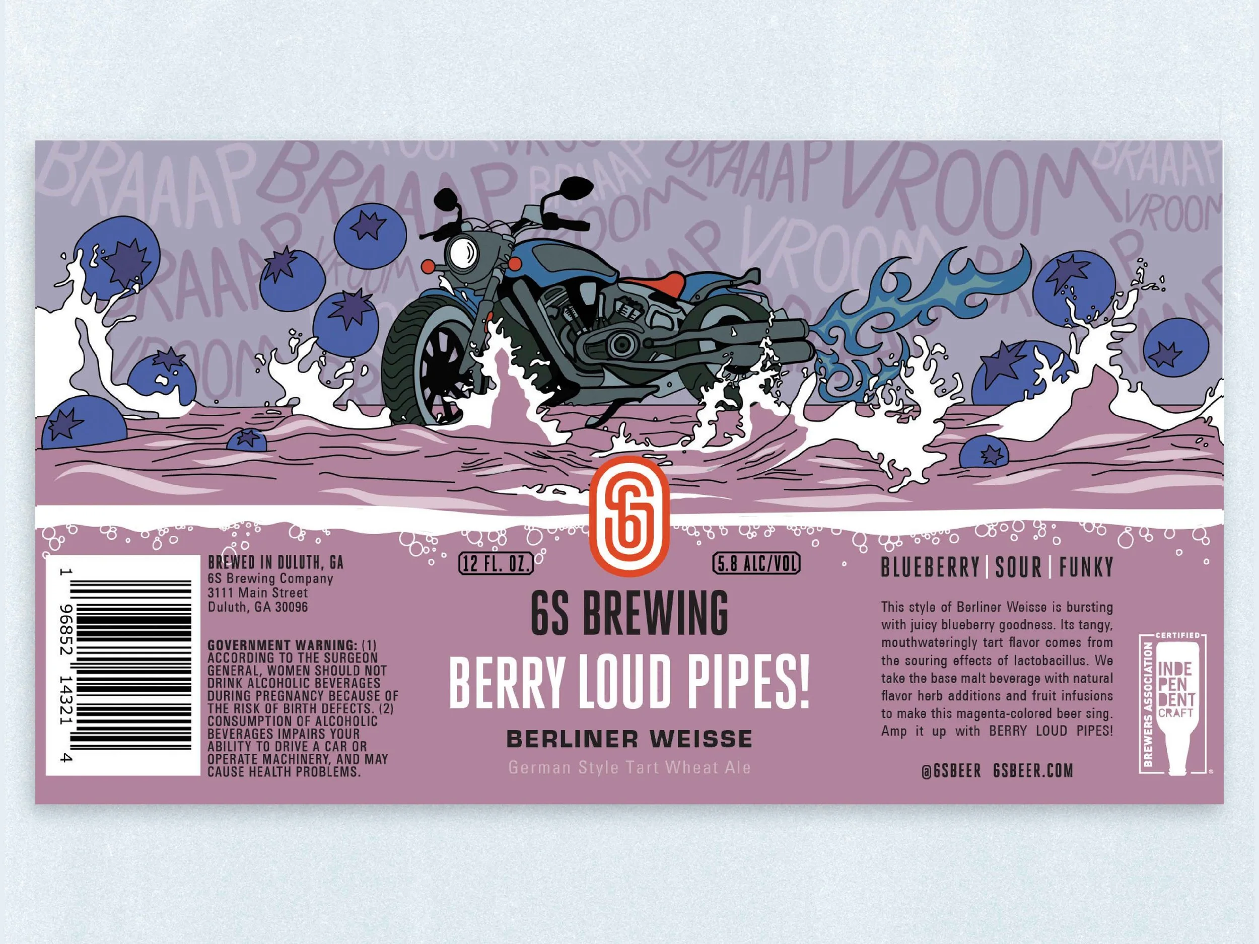 Illustration of a motorcycle splashing blueberry-like bubbles with the words 'BRAAAP VROOM' in the background, on a labeled beer label for 6S Brewing's Berry Loud Pipes Berliner Weisse.