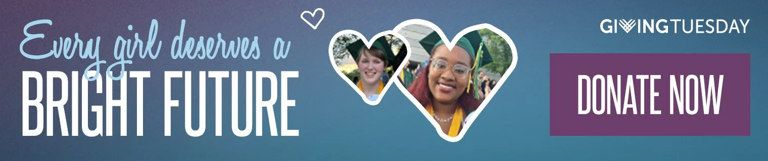 Graphic promoting Giving Tuesday with the message 'Every girl deserves a bright future' and a 'Donate Now' button. Features two photos of smiling girls in caps and gowns inside star-shaped outlines.