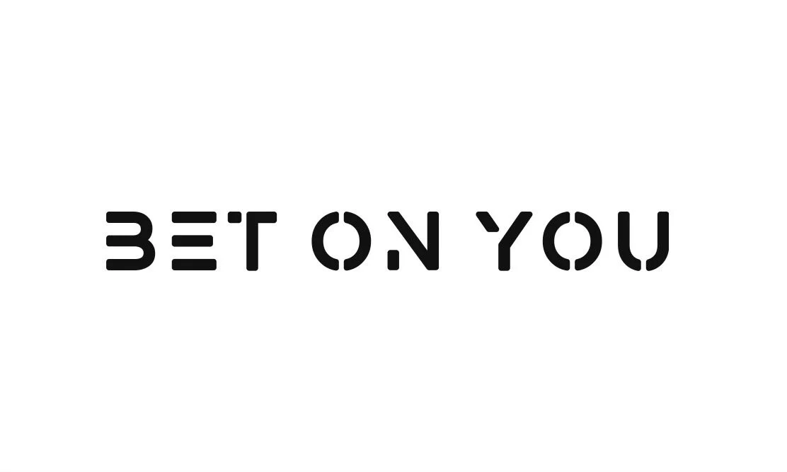 Text reading 'BET ON YOU' in black on a white background.
