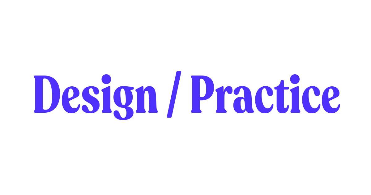 Design in Practice