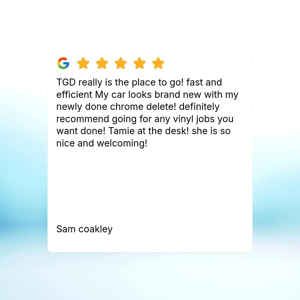 TGD really is the place to go! fast and efficient My car looks brand new with my newly done chrome delete! definitely recommend going for any vinyl jobs you want done! Tamie at the desk! she is so nice and welcoming!