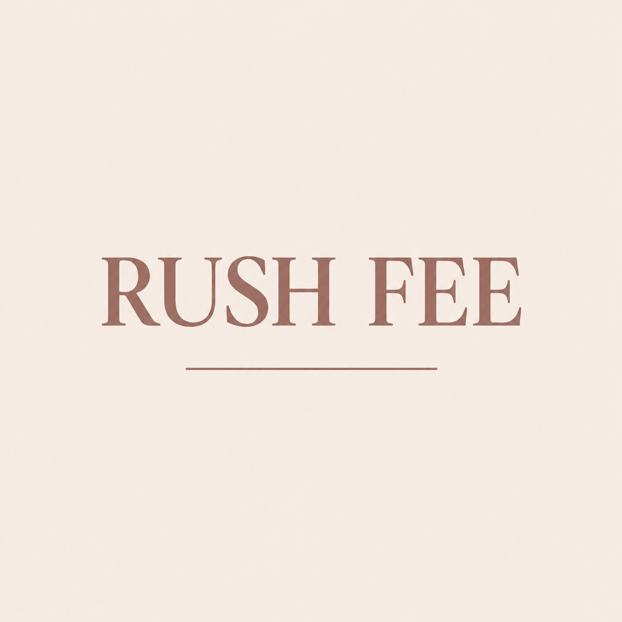 Rush Fee