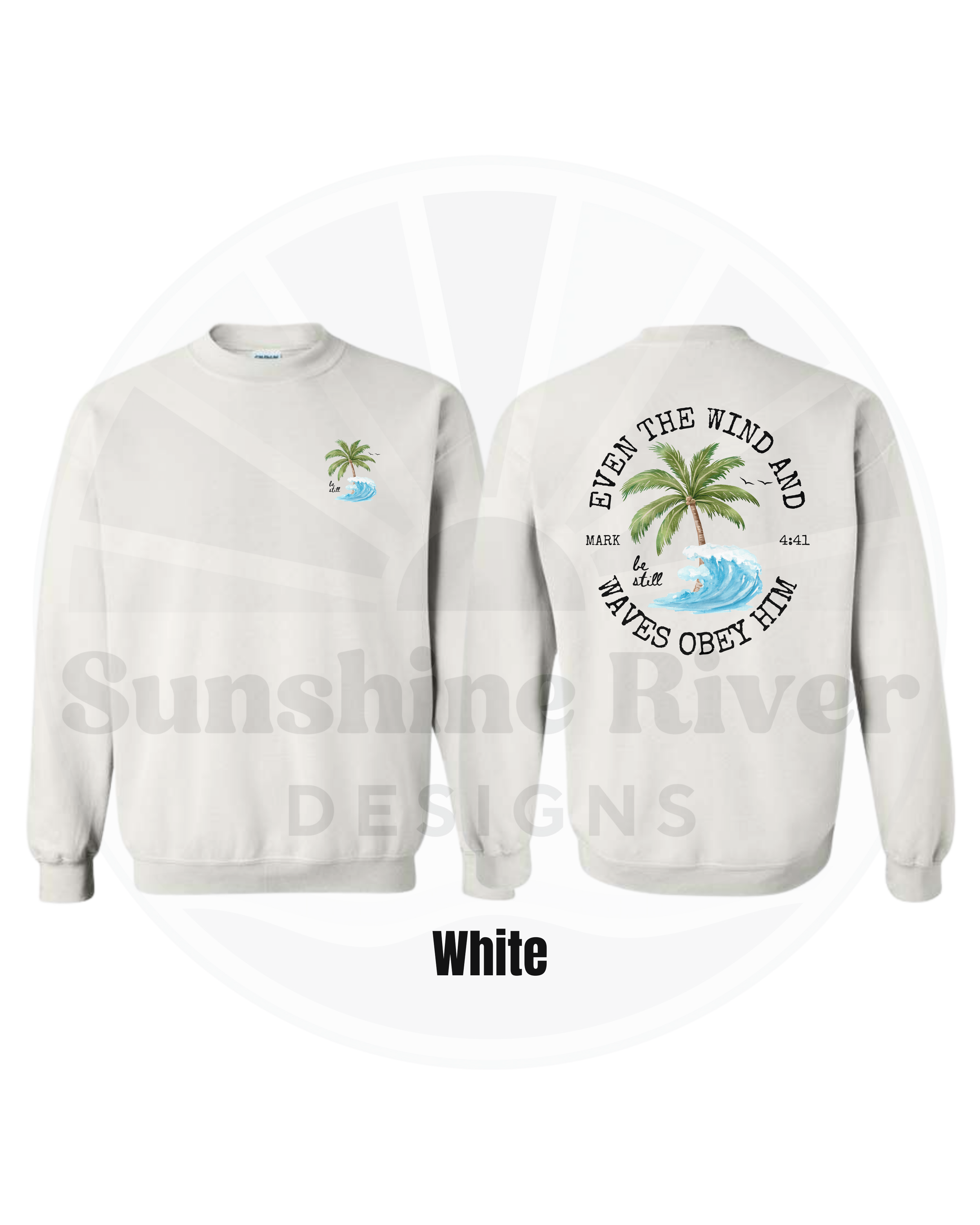 Even the Wind & Waves Obey Him Unisex Crewneck