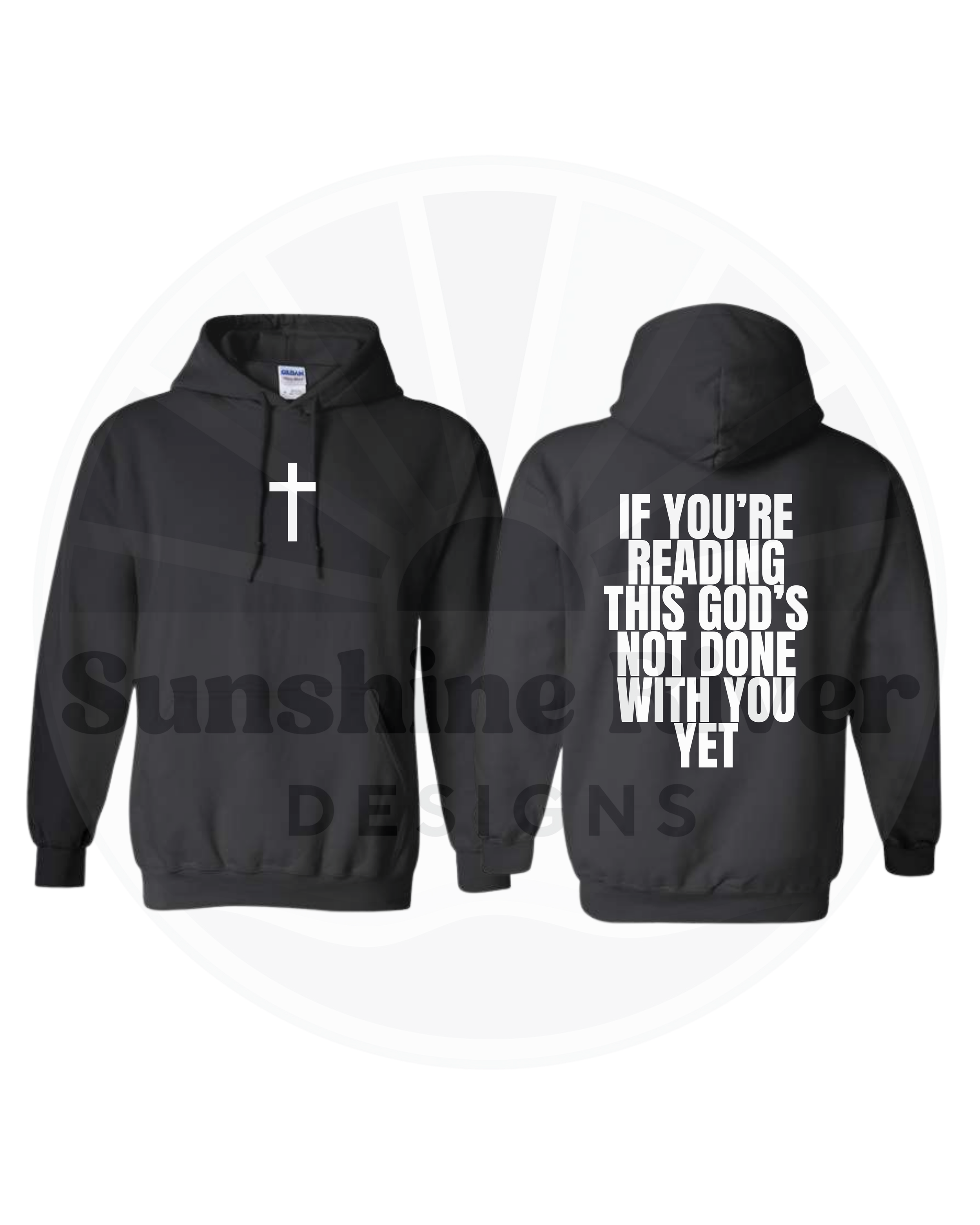 God's Not Done With You Yet Unisex Hoodie