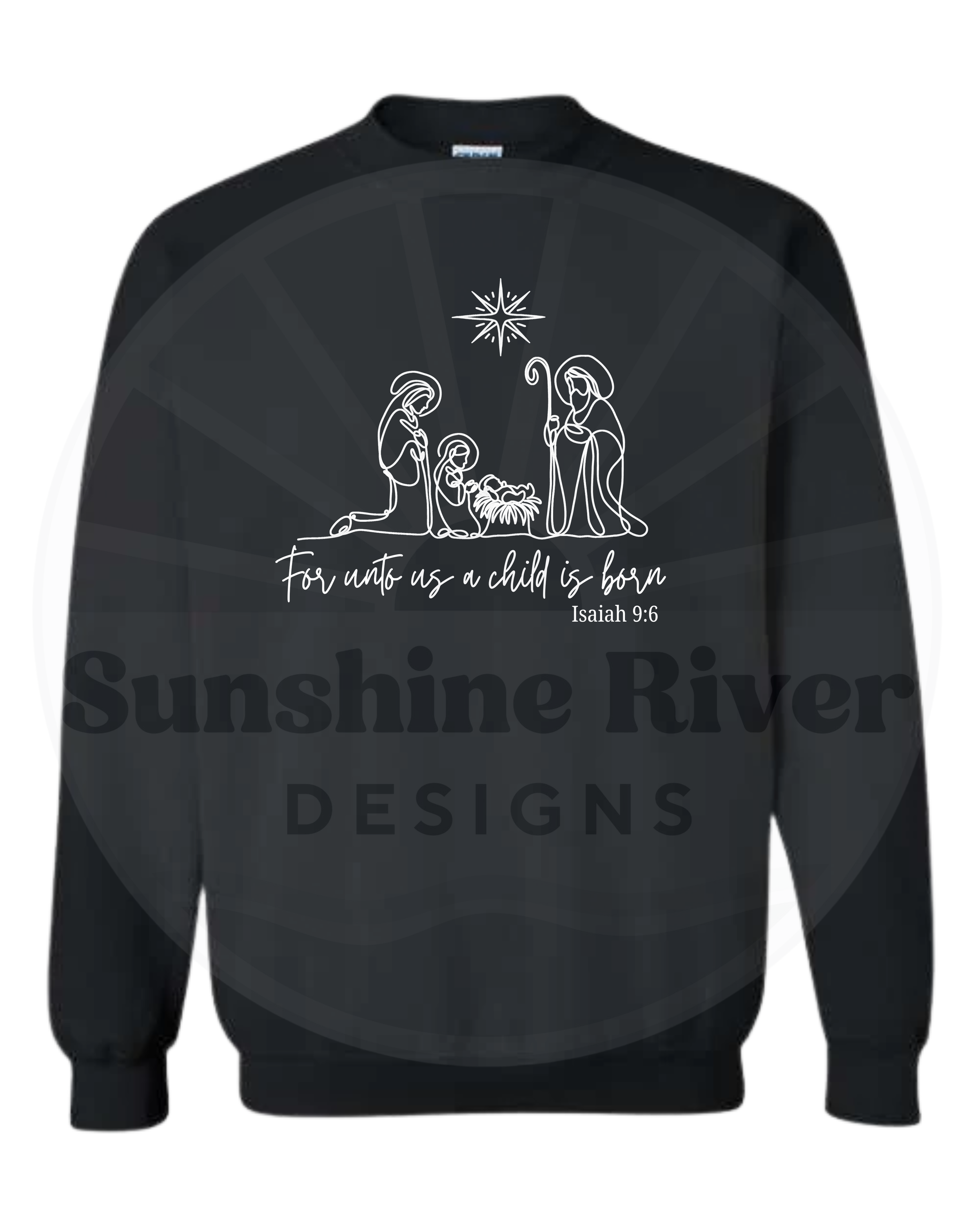 Nativity Isaiah 9:6 Crewneck