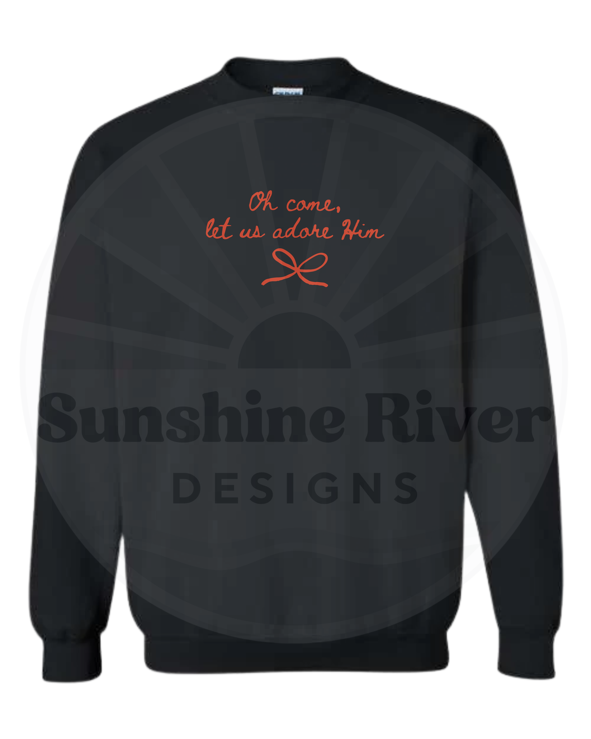 Oh, Come Let Us Adore Him Crewneck