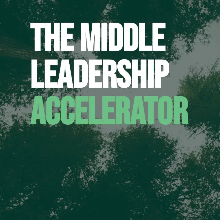 The Middle Leadership Accelerator