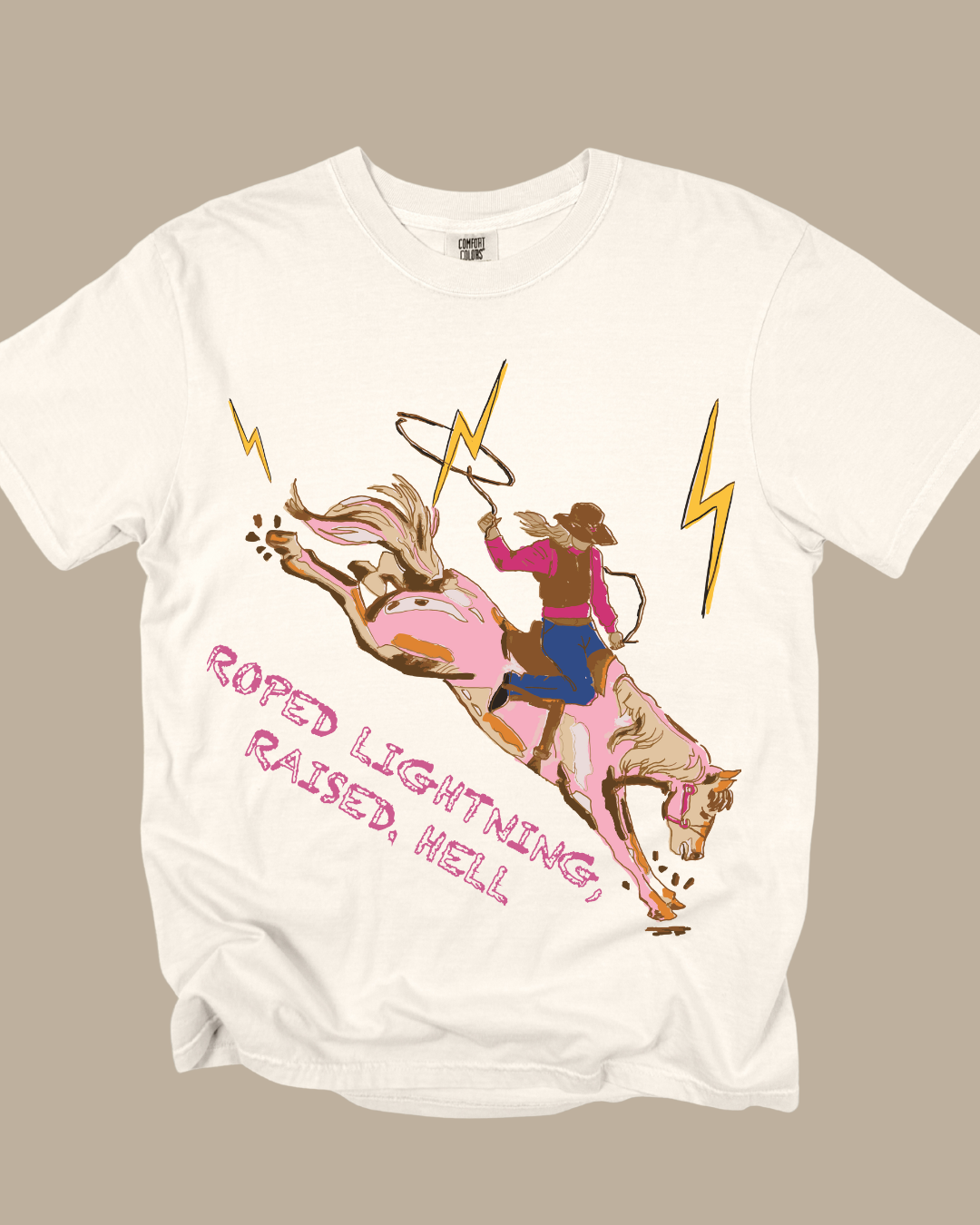 "Roped Lightning, Raised Hell" Tee