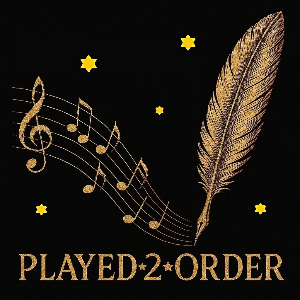Design with a gold quill pen, musical notes, and stars on a black background, with the words "Played 2 Order" at the bottom.