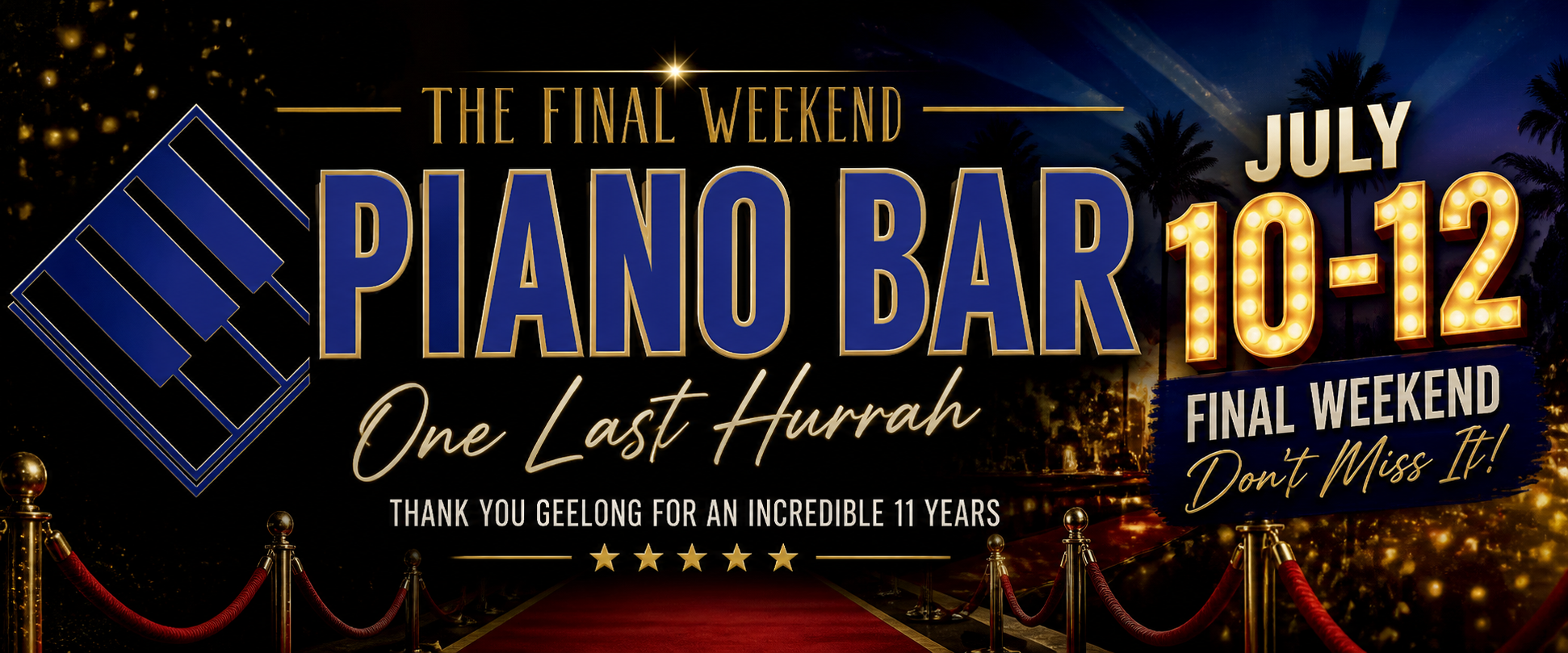 Piano Bar The Final Weekend 