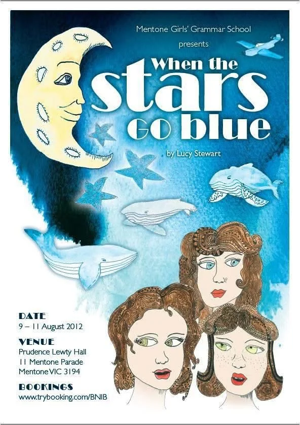 'When the Stars Go Blue' by Lucy Stewart, directed by Claire Wearne, commissioned by Mentone Girls' Grammar School.