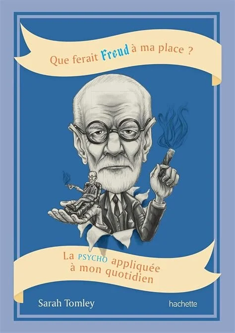 Que ferait Freud à ma place