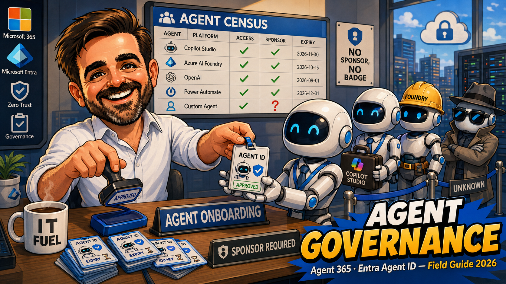 AI Agent Governance in Microsoft 365: Agent 365, Entra Agent ID and the First 30 Days (2026)