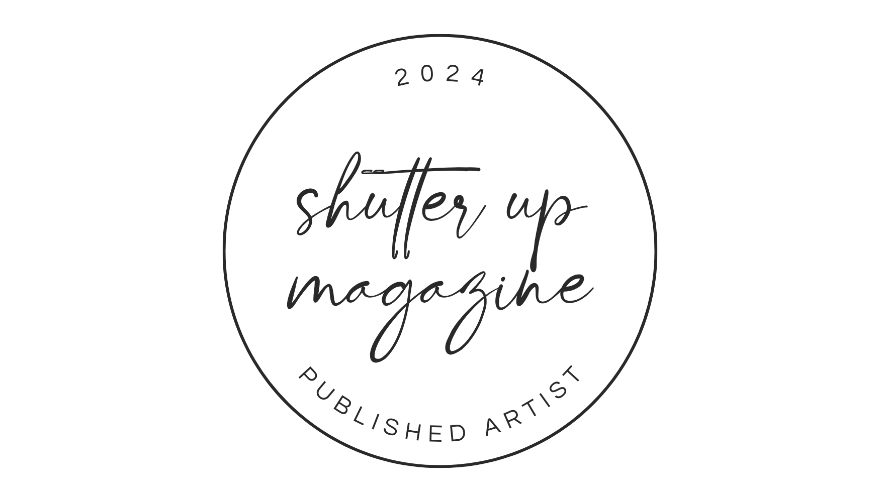 A circular black logo with the words "shutter up magazine" in cursive in the center, and "published artist" at the bottom, with the number "2024" at the top.