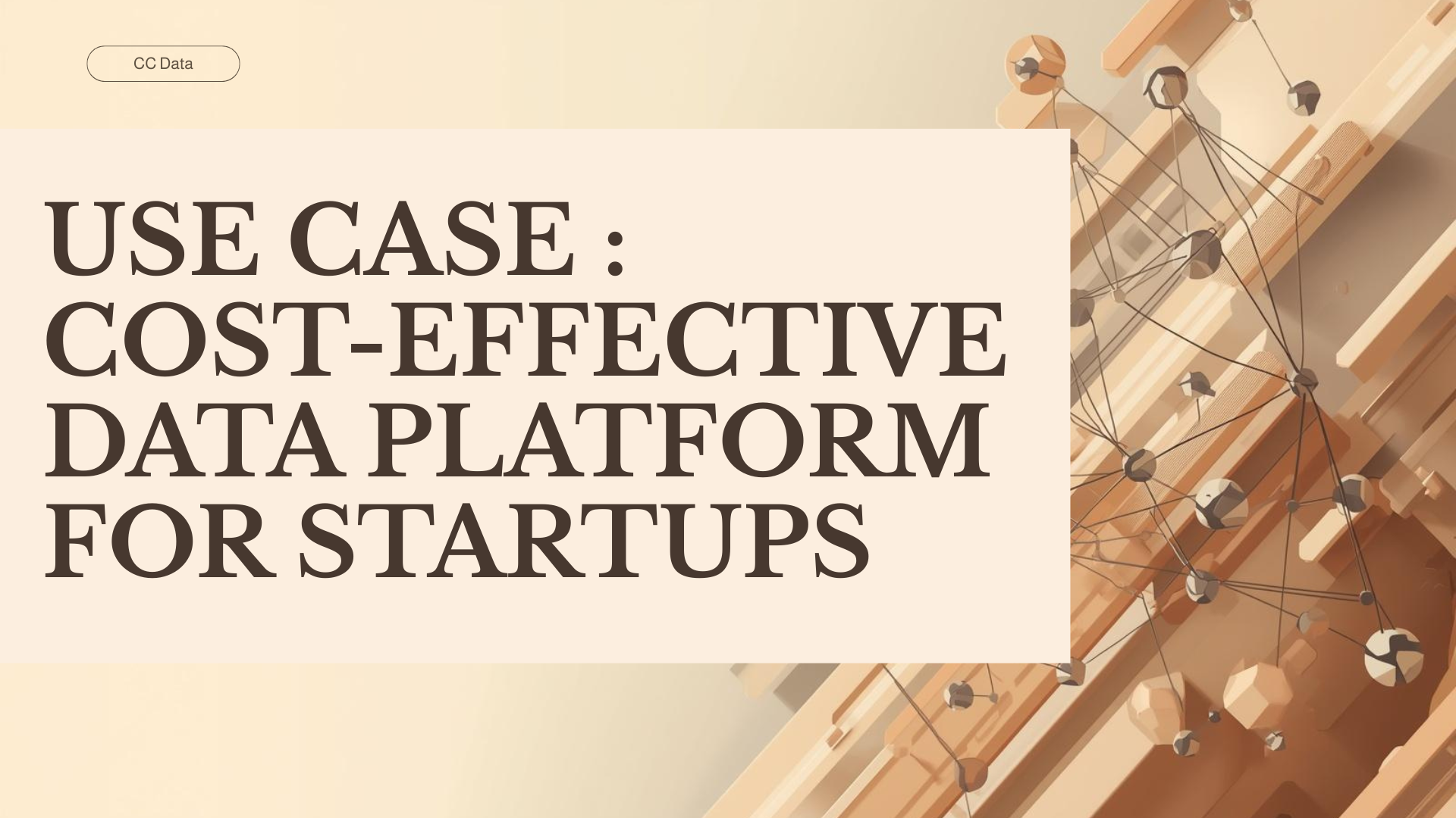 Cost-Effective Data Platform for Startups