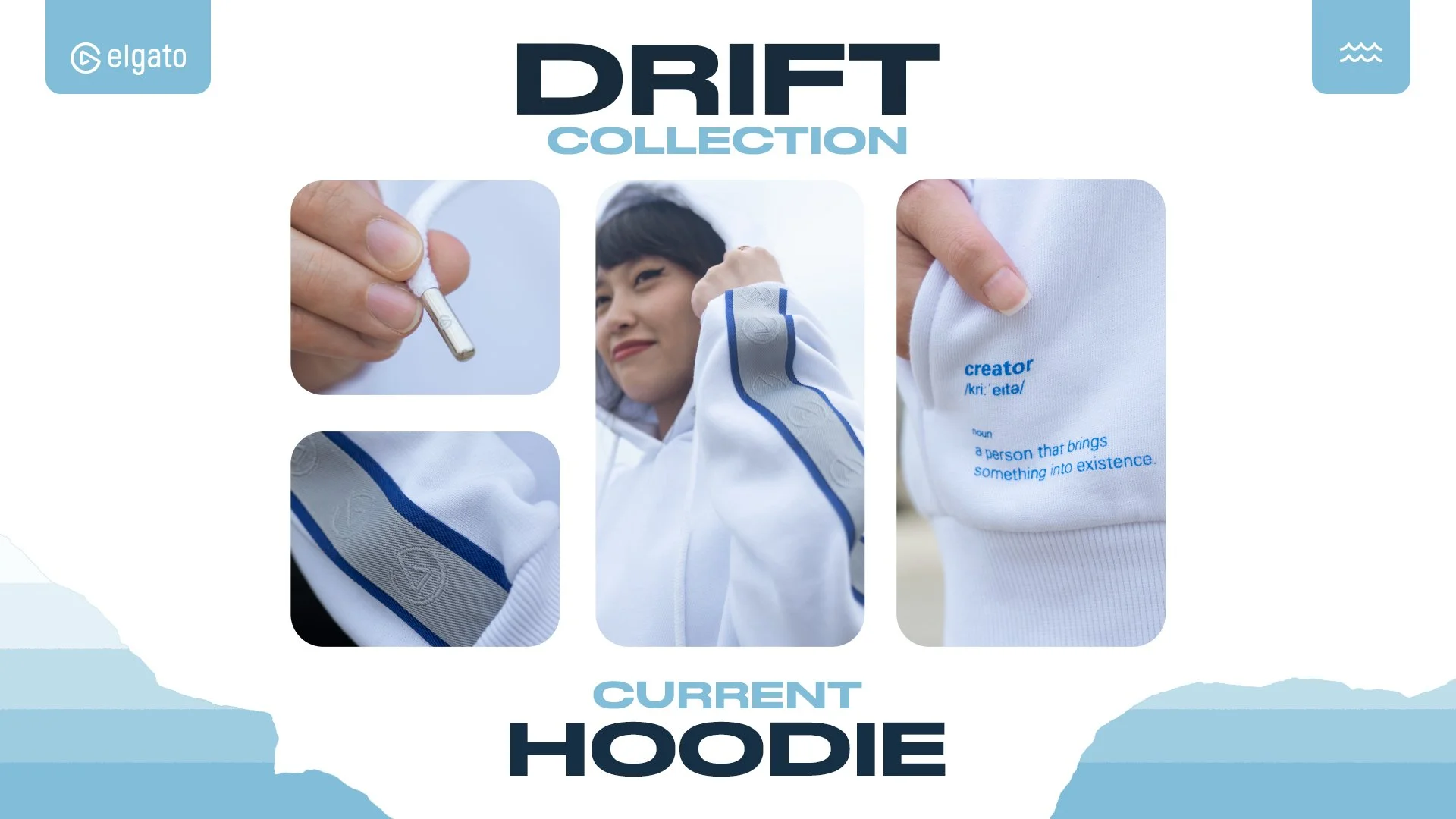 A collage image with three photos and text. The top left photo shows a hand holding a white cord with a metallic end. The top middle photo features a smiling girl with short black hair wearing a white hoodie with blue trim, showing the sleeve. The top right photo is a close-up of the girl's white hoodie with blue text and definition. The bottom left photo is a close-up of the hoodie fabric with a logo. The text in the image reads "DRIFT COLLECTION" with "CURRENT HOODIE" below, and a small logo of "elgato" in the top left corner.