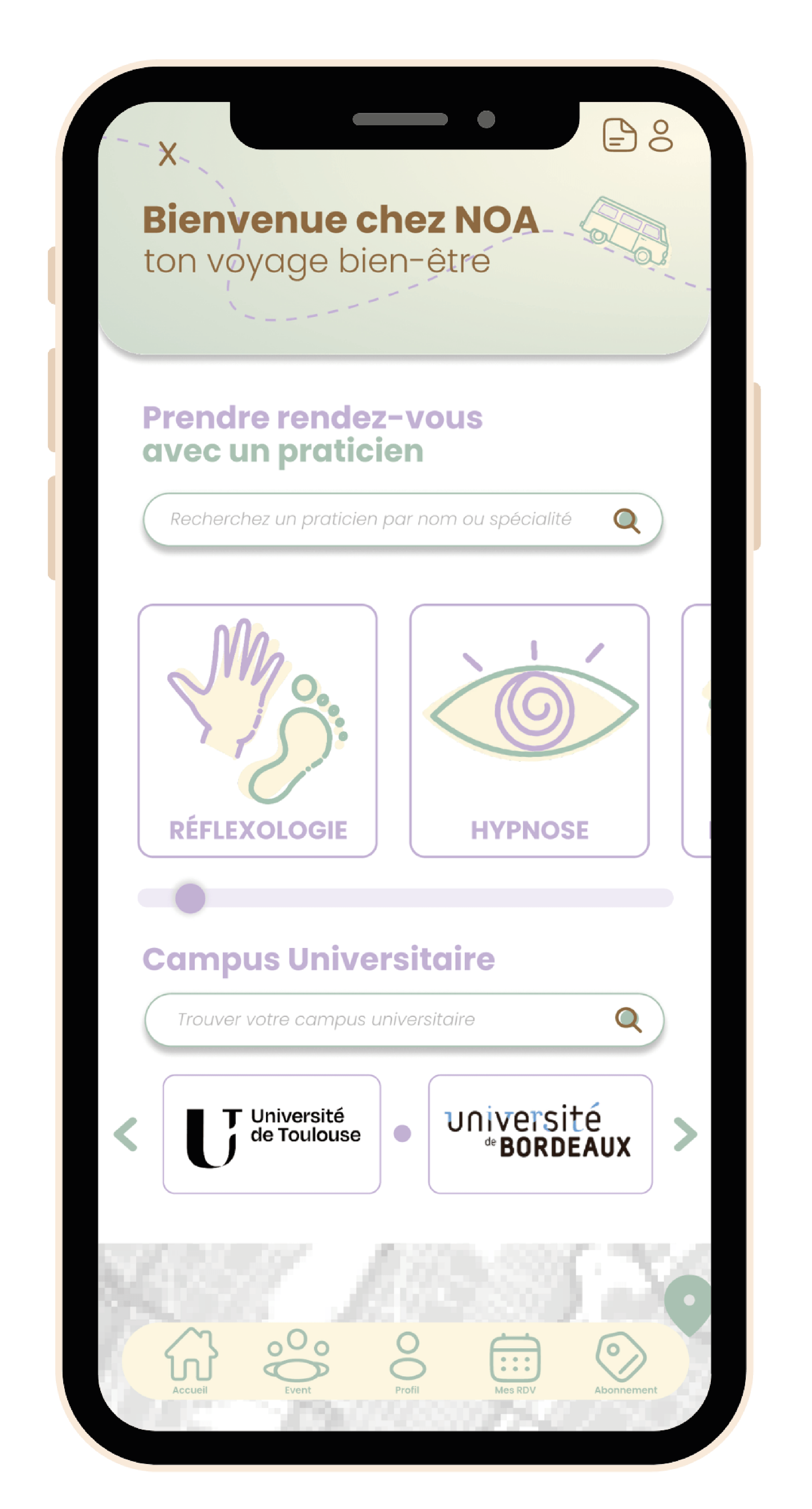 Capture d'écran d'une application mobile avec un fond clair et des éléments en pastel, affichant un message de bienvenue, une option pour prendre rendez-vous avec un praticien, des icônes illustrant la réflexologie et l'hypnose, une section pour rechercher un campus universitaire, et des logos d'universités telles que Toulouse et Bordeaux.